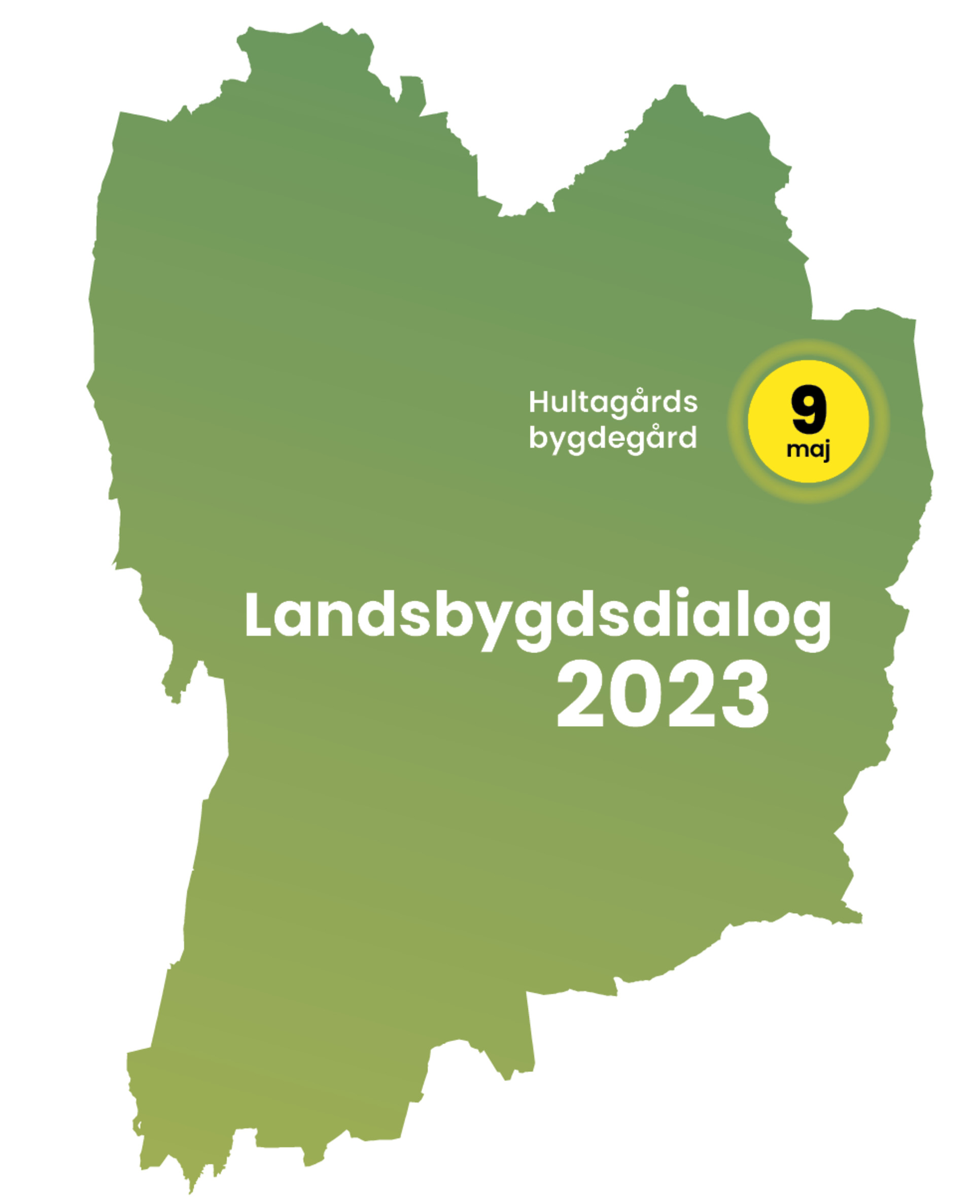 Grön karta över Sävsjö kommun med gul markering för Hultagård och texten Landsbygdsdialog 2023.